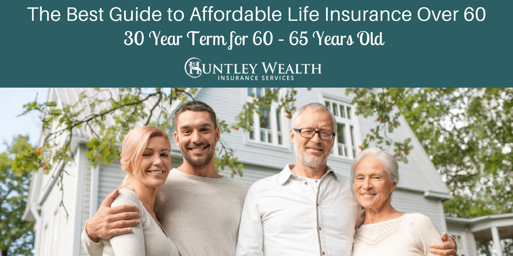 The Best Guide To Affordable Life Insurance Over   Year Term For   Years Old
