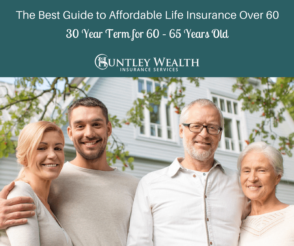 Life Insurance For Over 60 Years Old 30 Year Term